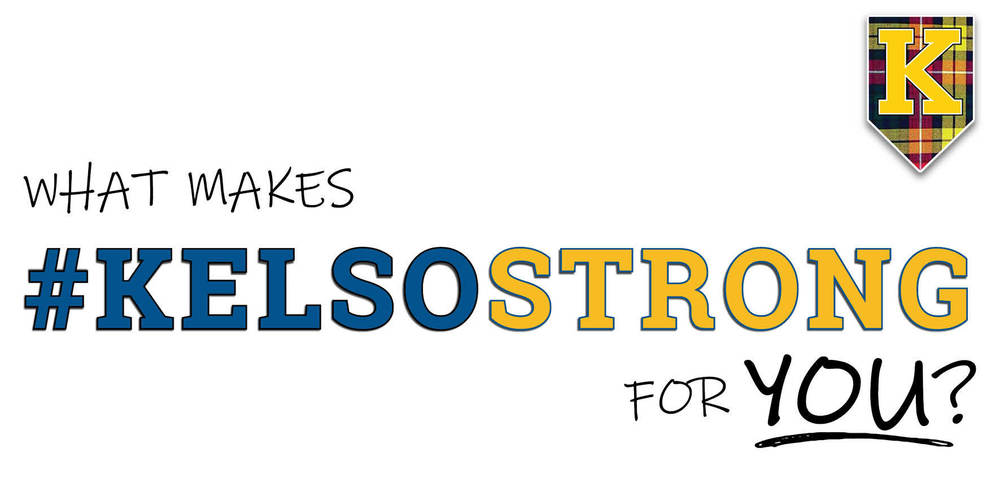 what makes Kelso Strong for you
