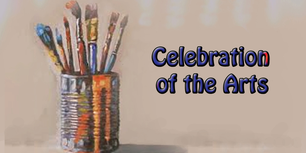 celebration of the arts