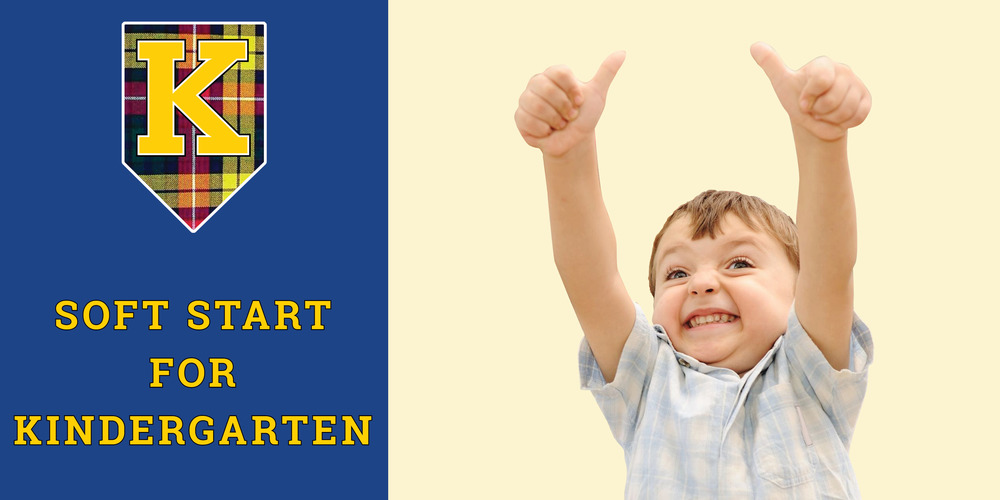 soft start for kindengarten