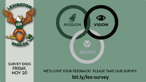 Inviting your feedback on Lexington's vision, mission, and beliefs